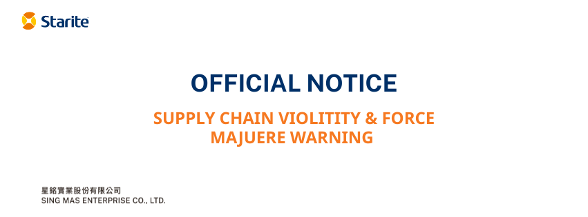 Stariete (Sing Mas) Issues the Official Notice on Supply Chain Violitity & Force Warning